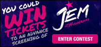Jem & the Holograms Passes Contest
