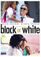 Black or White on DVD