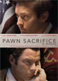 Pawn Sacrifice on DVD