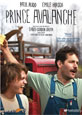 Prince Avalanche on DVD