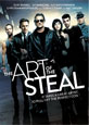 The Art of the Steal on DVD