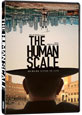 The Human Scale on DVD
