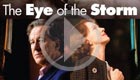 The Eye of the Storm