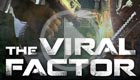 The Viral Factor