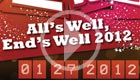 All's Well, Ends Well 2012