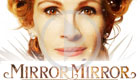 Mirror Mirror