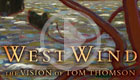West Wind: The Vision of Tom Thomson