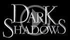 Dark Shadows