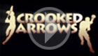 Crooked Arrows