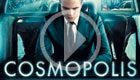 Cosmopolis