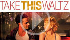 Take This Waltz