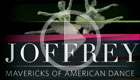 Joffrey: Mavericks of American Dance