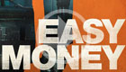 Easy Money