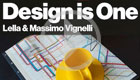 Design is One: Lella & Massimo Vignelli