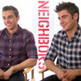 Zac Efron and Dave Franco