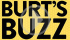 Burt’s Buzz 