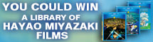 You could WIN a Library of Hayao Miyazaki films