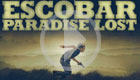 Escobar: Paradise Lost  