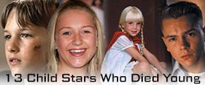 13 Child Stars Who Died Young