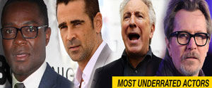 Most Underrated Actors