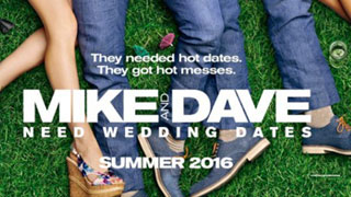 Mike and Dave need Wedding Dates