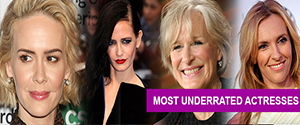 Most Underrated Actresses