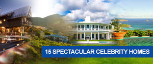 15 Spectacular Celebrity Homes 