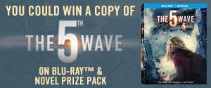 
You Could WIN a copy of The 5th Wave on Blu-ray and a Novel Prize Pack