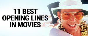 11 Best Opening Lines in Movies