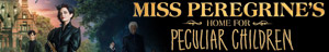 
Miss Peregrine’s Home for Peculiar Children Trivia