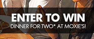 Enter to win a dinner for two at Moxies
