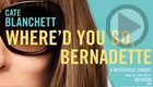 Where’d You Go, Bernadette