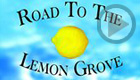 Road to the Lemon Grove