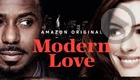 Modern Love (Amazon Prime Video)