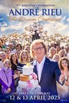 Andre Rieu's 75th Birthday Celebration: The Dream Continues