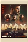 Crime 101: The IMAX Experience