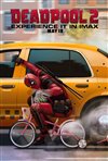 Deadpool 2: The IMAX Experience