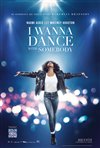 Whitney Houston : I Wanna Dance with Somebody (v.f.)