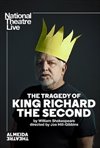 National Theatre Live: The Tragedy of King Richard the Second