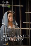 The Metropolitan Opera: Dialogues des Carmélites