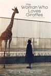 The Woman Who Loves Giraffes
