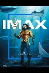 Aquaman: An IMAX 3D Experience