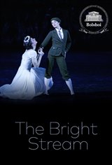 Bolshoi Ballet: The Bright Stream