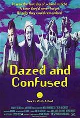 Dazed and Confused