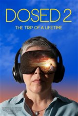 Dosed 2: The Trip of a Lifetime