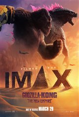 Godzilla x Kong: The New Empire - The IMAX 3D Experience
