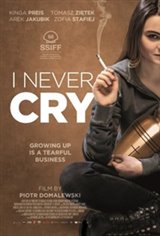 I Never Cry (Jak najdalej stad)