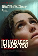 If I Had Legs I'd Kick You