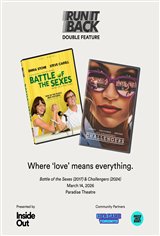 Inside Out Run it Back Double Feature: Battle of the Sexes & Challengers