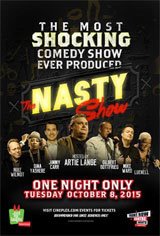Just for Laughs presents The Nasty Show